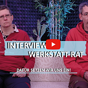 Interview Werkstattrat